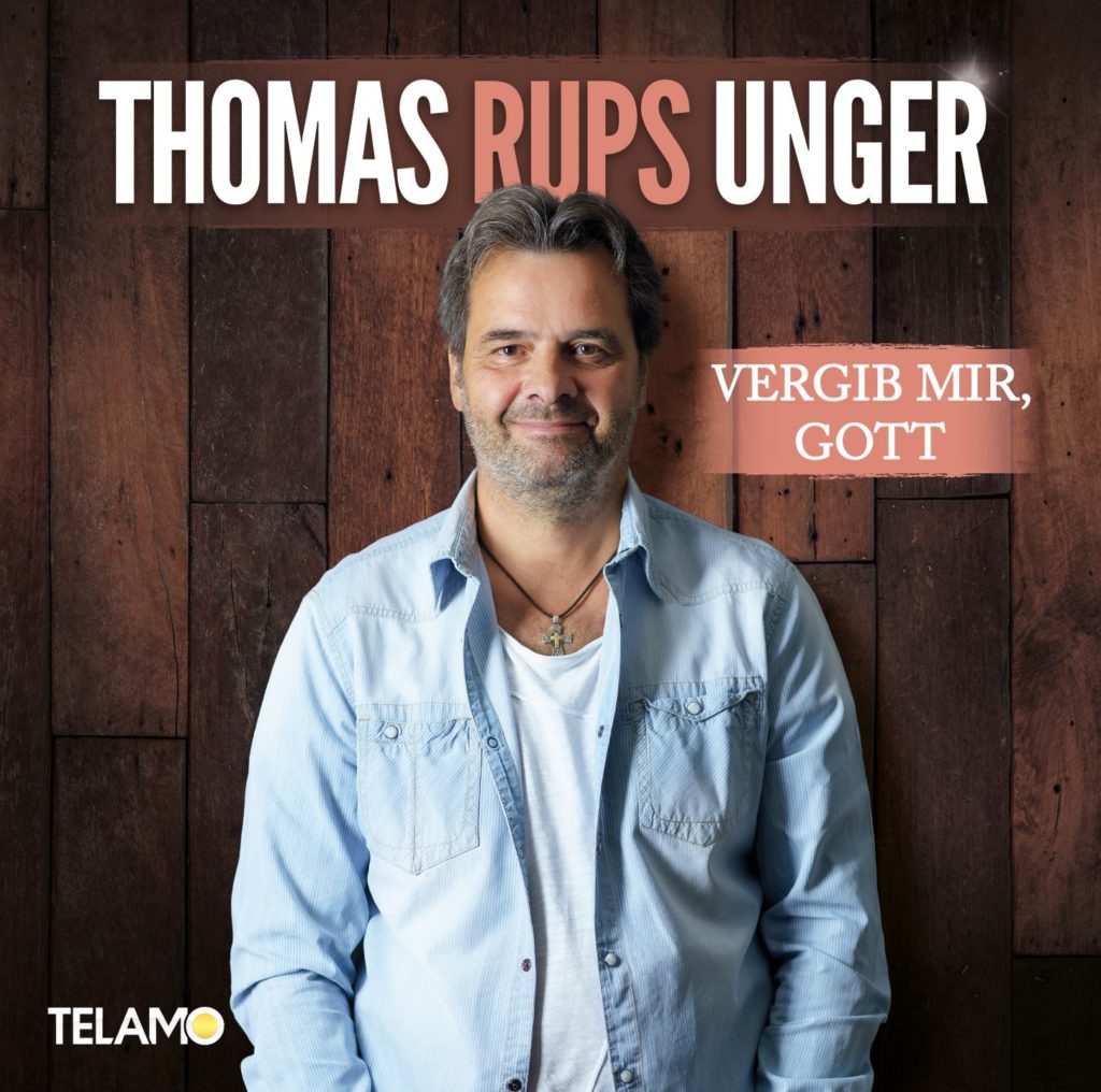 Thomas Rups Unger - Vergib mir, Gott