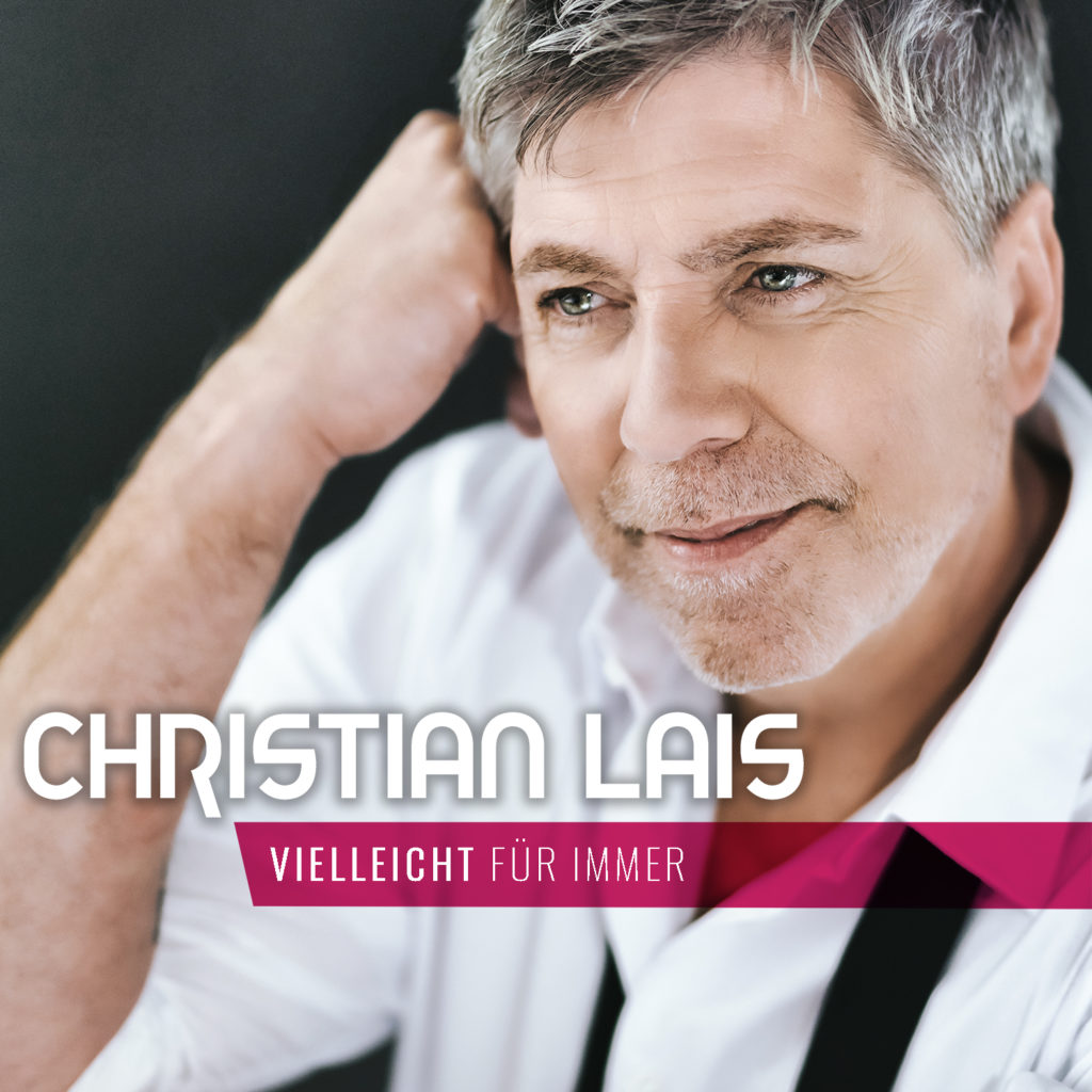 Christian Lais - Vielleicht für immer