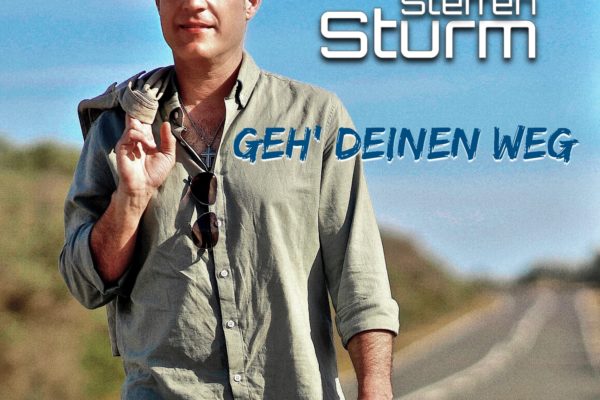 Steffen Sturm - Geh deinen Weg