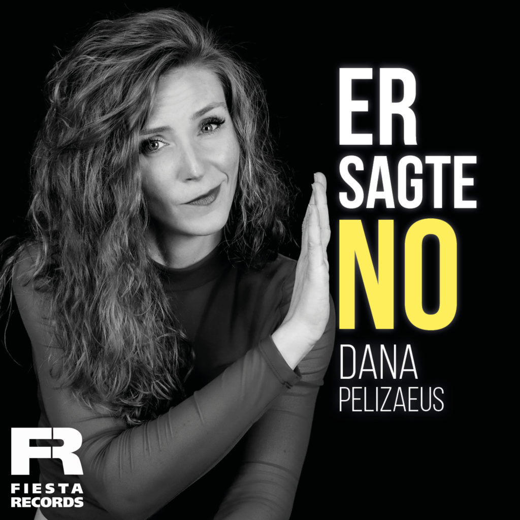 Dana Pelizaeus - Er sagte no