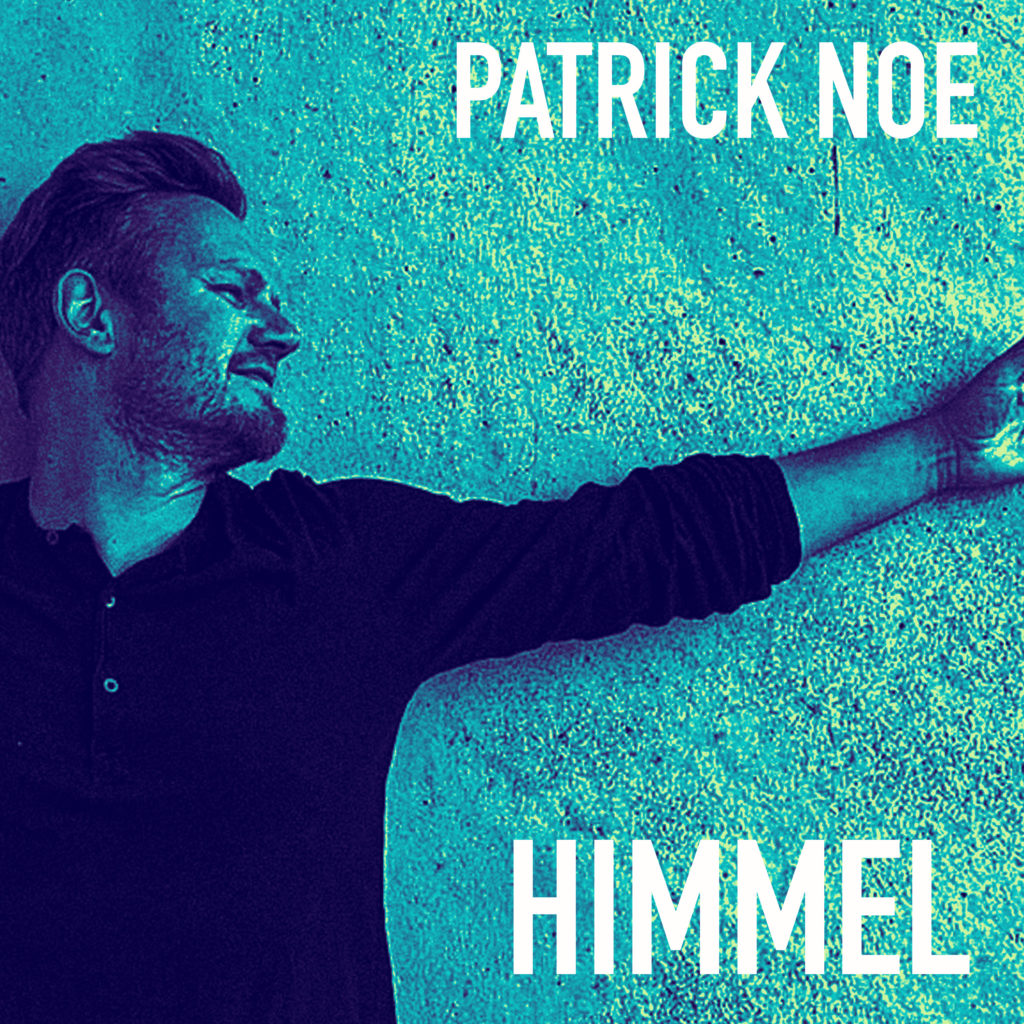 Patrick Noe - Himmel