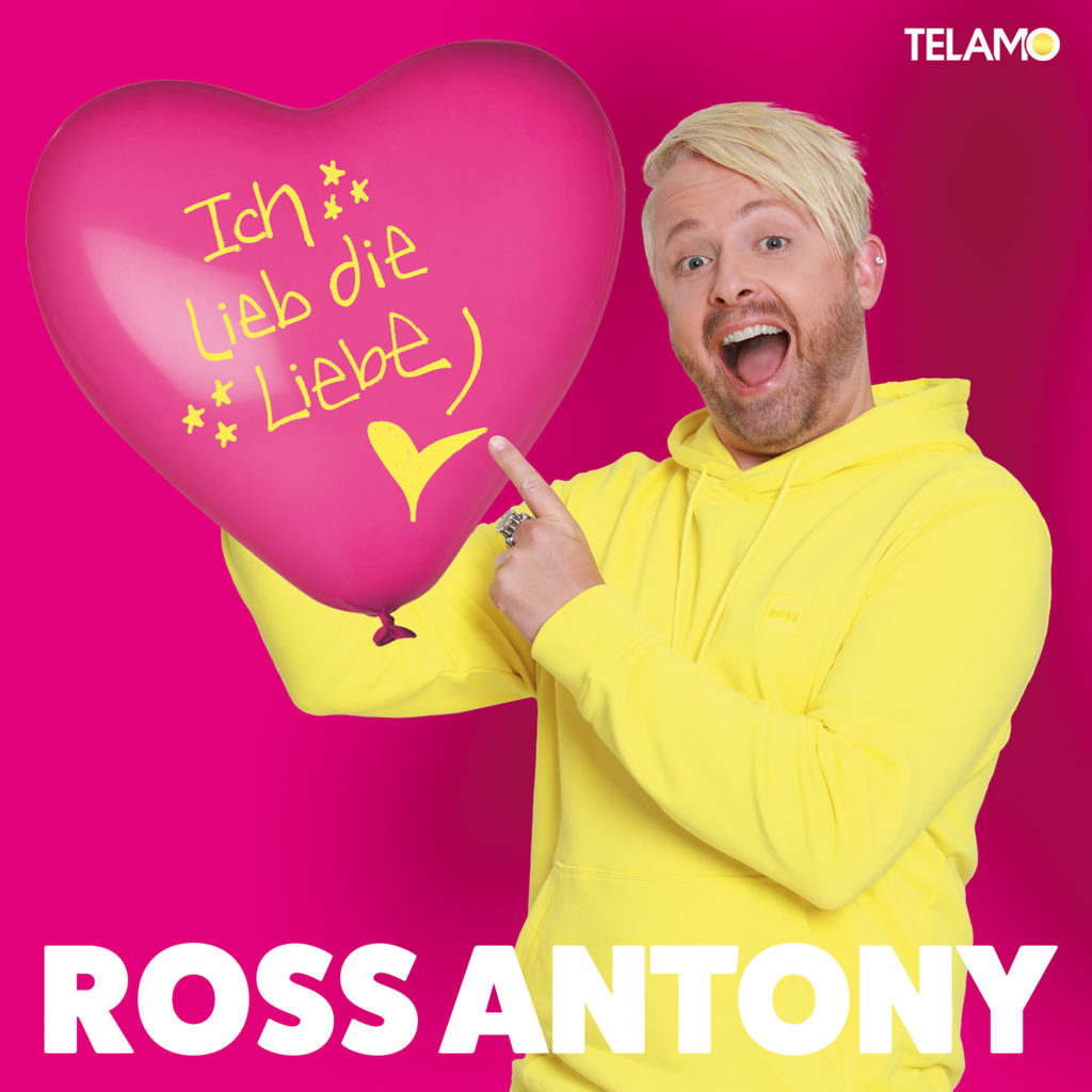 Ross Antony - Ich liebe die Liebe