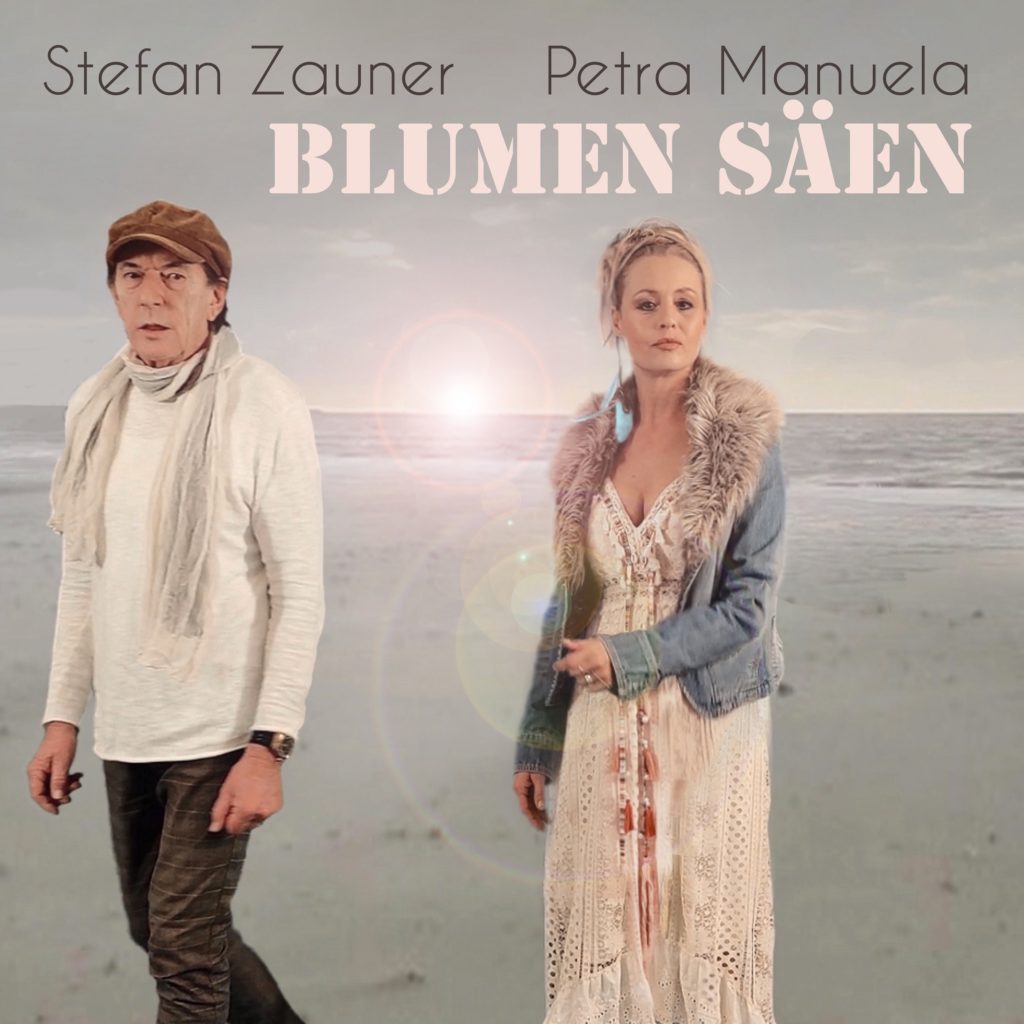 Stefan Zauner & Petra Manuela - Blumen säen