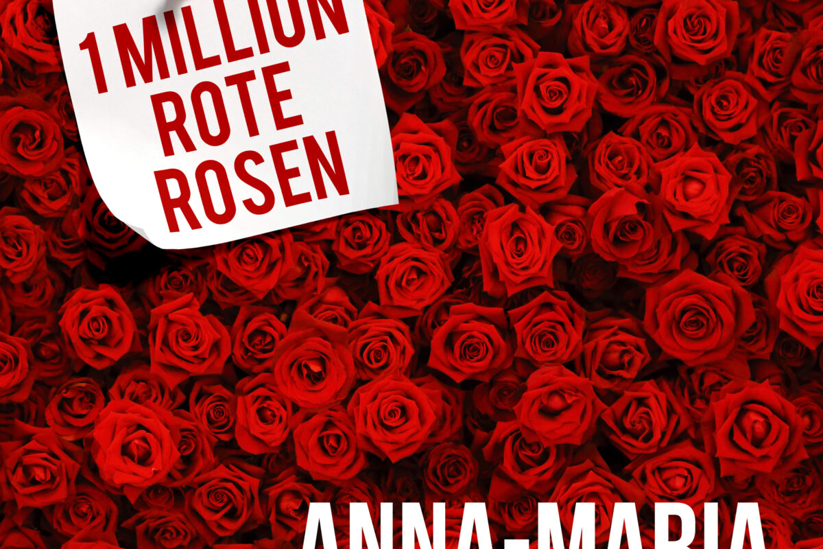 Anna-Maria Zimmermann - 1 Million rote Rosen