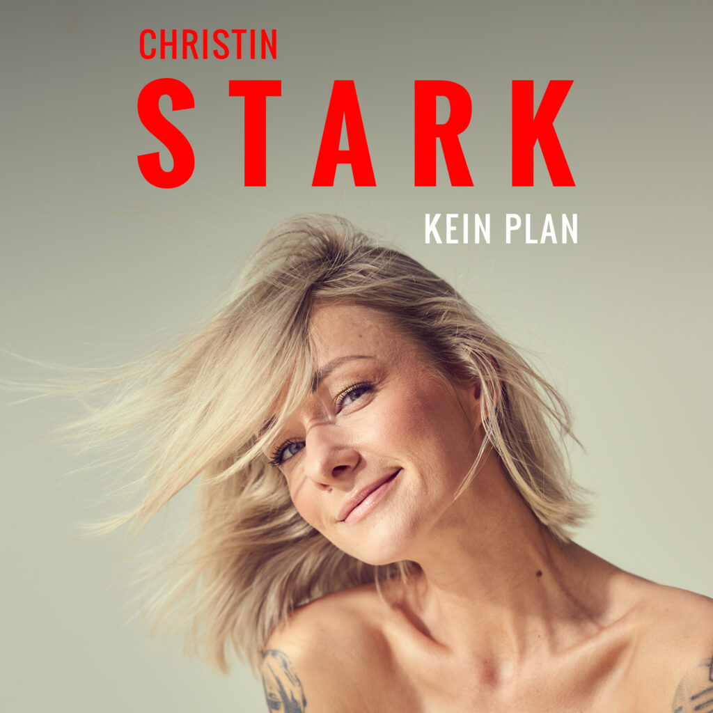 Christin Stark - Kein Plan