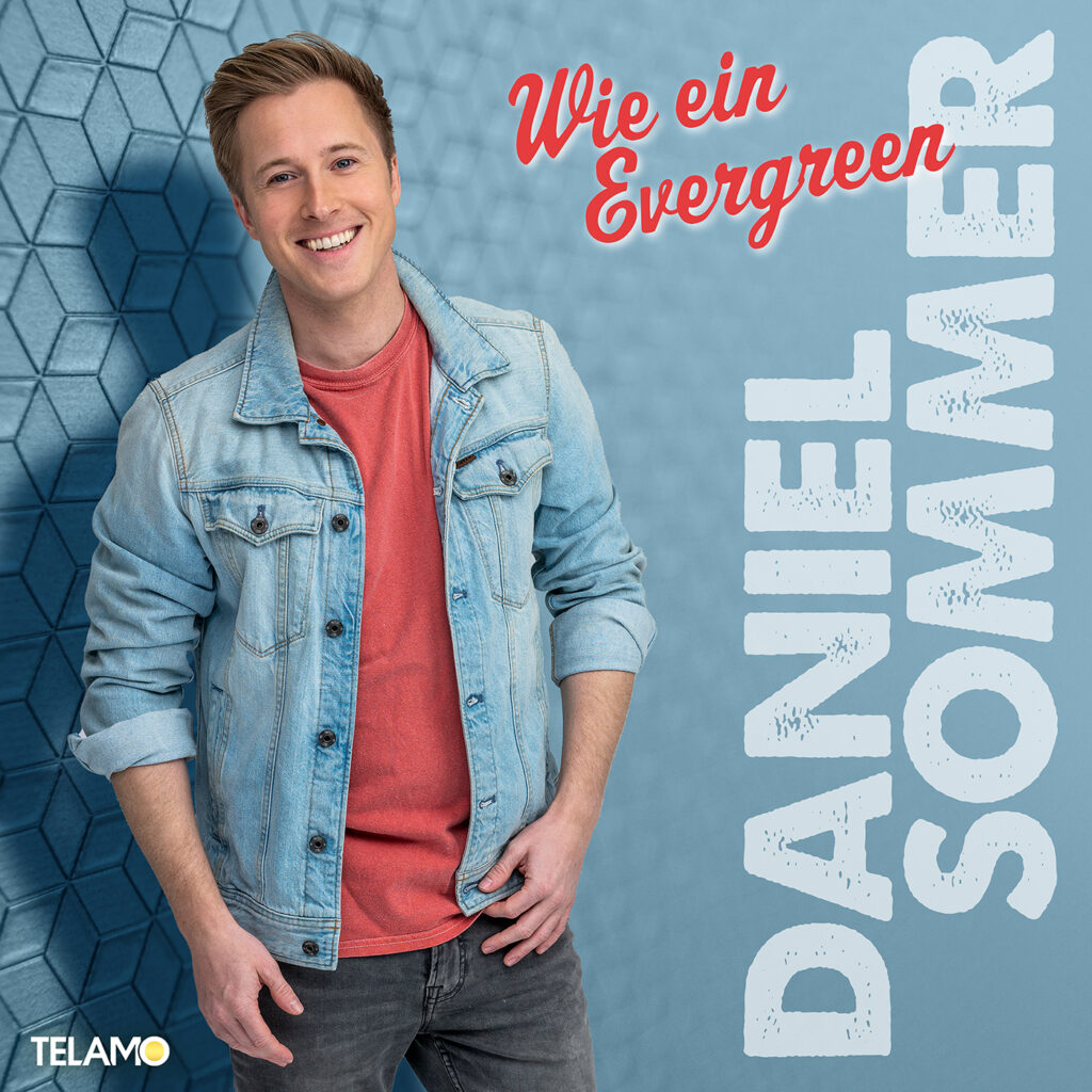 Daniel Sommer - Wie ein Evergreen