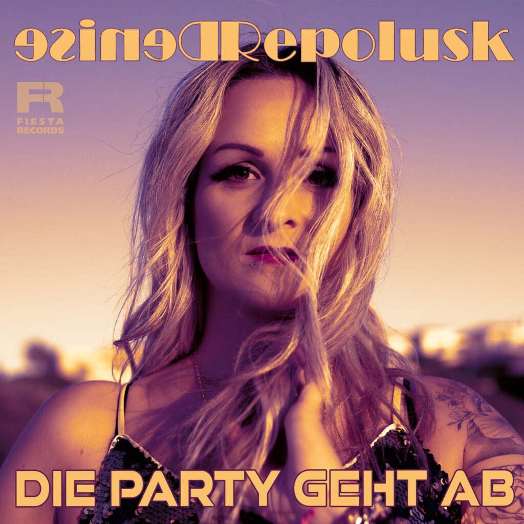 Denise Repolusk - Die Party geht ab