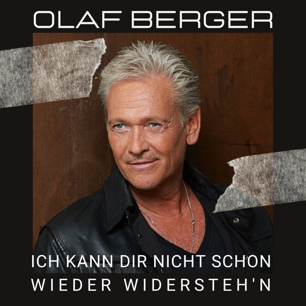 Olaf Berger - Ich kann dir nicht schon wieder widersteh'n