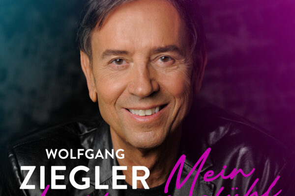Wolfgang Ziegler - Mein Lieblingsgefühl