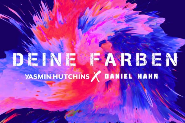 Yasmin Hutchins & Daniel Hahn - Deine Farben